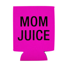 Load image into Gallery viewer, Mom Juice Koozie