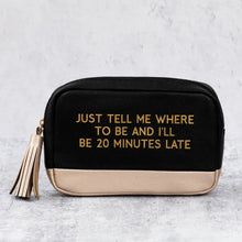Load image into Gallery viewer, 20 Minutes Late Cosmetic Bag Faux Leather: Black
