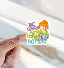 Load image into Gallery viewer, Take Chances Make Mistakes Sticker
