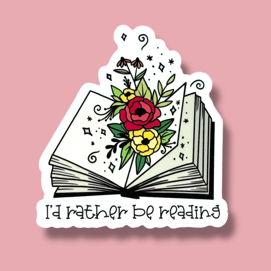 I'd Rather Be Reading Sticker
