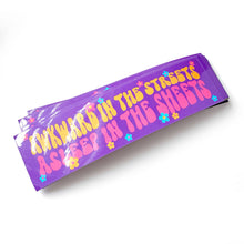 Load image into Gallery viewer, Awkward In The Streets Asleep In The Sheets Vinyl Sticker
