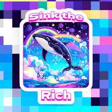 Load image into Gallery viewer, Sink the Rich Sticker
