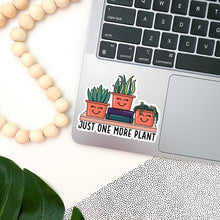 Load image into Gallery viewer, Just One More Plant Sticker
